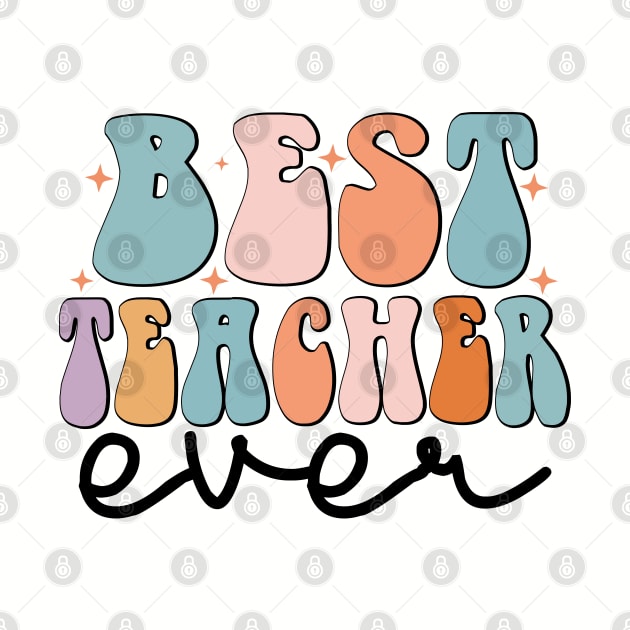 Best Teacher Ever | Best Teacher Gift | Co-worker Gift | Gift For Teacher by Vanglorious Joy