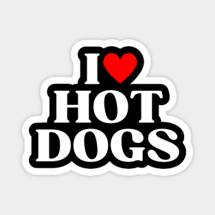 I Hear Hot Dogs Funny Hot Dog Lover Gift Magnet