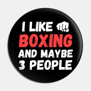 I like boxing and maybe 3 people, funny gift for boxer Pin