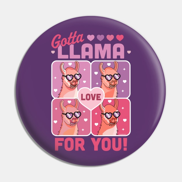 Gotta Llama Love For You Valentine's Day Llama Alpaca Funny Pin by OrangeMonkeyArt