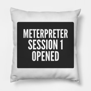 Penetration Testing Meterpreter Session 1 Opened Black Background Pillow