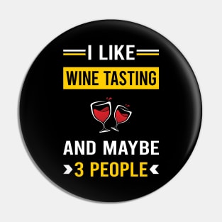 3 People Wine Tasting Pin