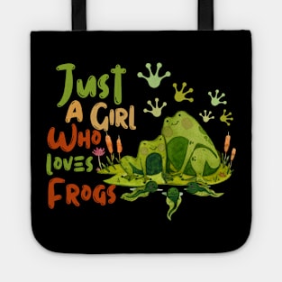 Just A Girl Who Loves Frogs Tote