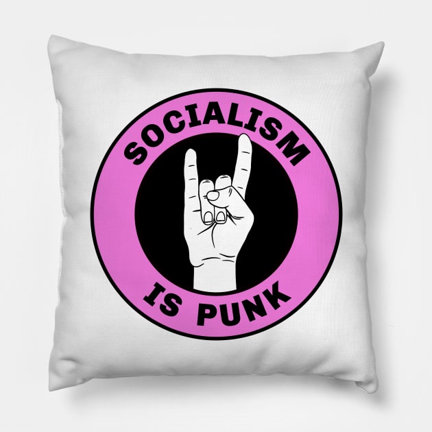 Socialism Is Punk Pillow by Football from the Left