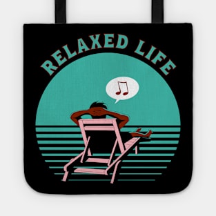 Relaxed Life, Laidback and Chill Beachlife Tote