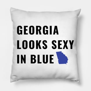 Georgia Looks Sexy in Blue Funny 2020 Election Vote Count Pillow