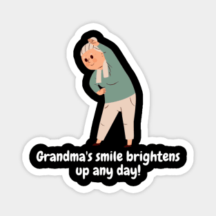 Grandma's smile brightens up any day! Magnet