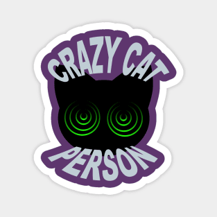 Crazy Cat Person Magnet