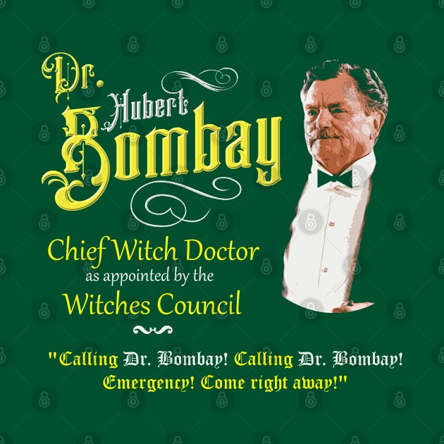 Dr. Bombay from Bewitched by MonkeyKing