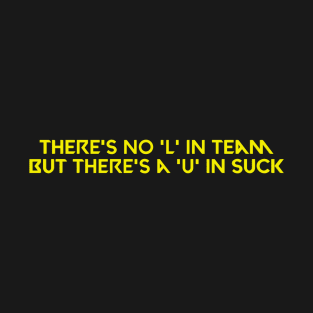There's no 'i' in team (hockey) T-Shirt