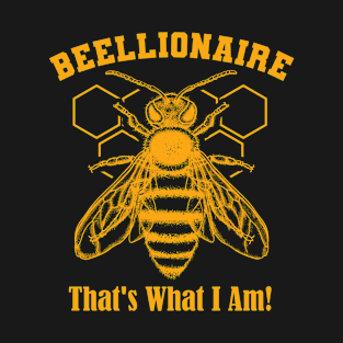 Beekeeper Beekeeping Merchandise Funny Beellionaire Honey Bee T-Shirt