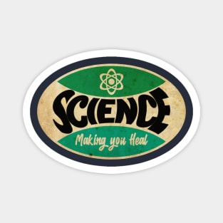 Science Makes you Heal Magnet