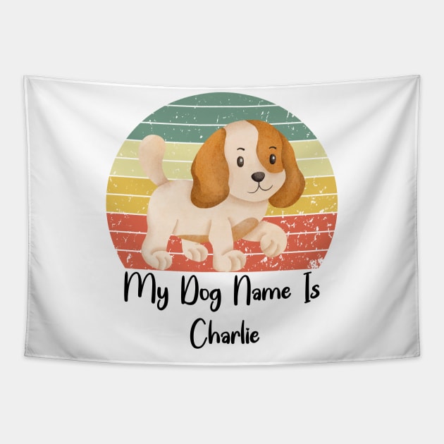 My Dog Name Is Charlie Tapestry by NICHE&NICHE