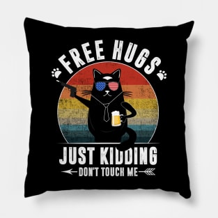 Free Hugs Just Kidding Don't Touch Me Funny Cat Lover Men Women Pillow