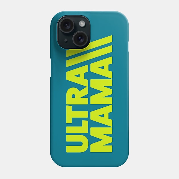 Ultra Mama Trail Running Mom Ultramarathon Mom Phone Case by PodDesignShop