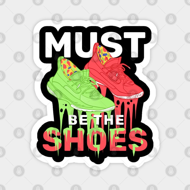 Must Be The Shoes Colorful Luminous Love Basketball Sneakers Gift Magnet by teeleoshirts