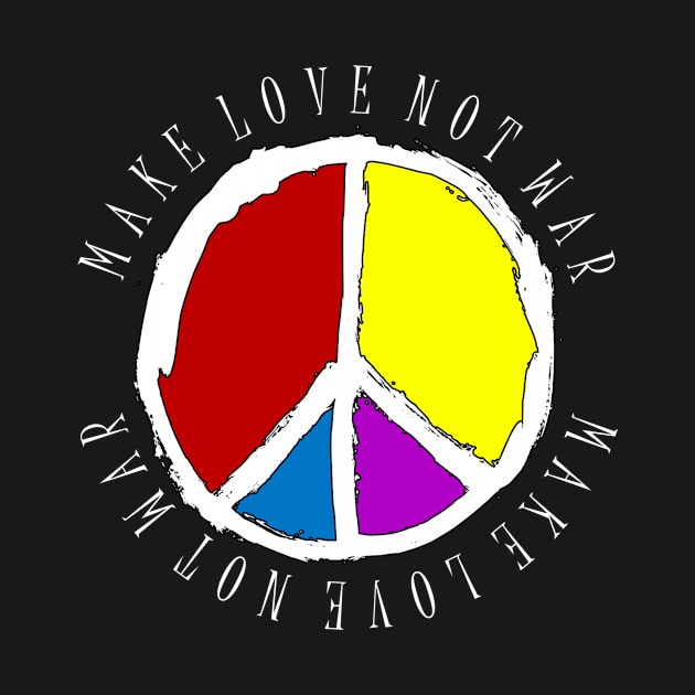 Make love not war by NEFT PROJECT