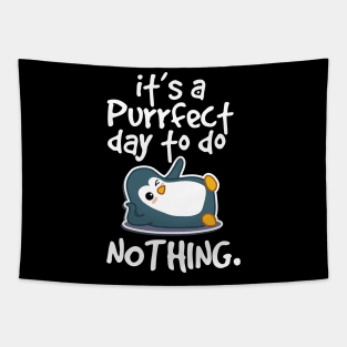 perfect day to do nothing funny penguin Tapestry
