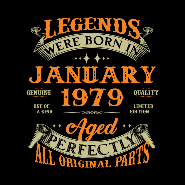 44th Birthday Gift Legends Born In January 1979 44 Years Old by Schoenberger Willard