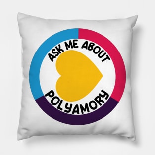 Ask Me About Polyamory - Design No.2 -(New Pride Colors!) Pillow