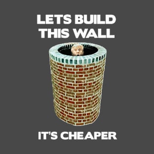 Donald Trump : Trump Wall T-Shirt