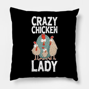 Crazy Chicken Lady Funny Chicken Gift Pillow