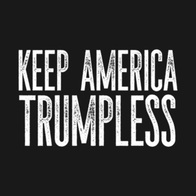 Keep America Trumpless by lam-san-dan