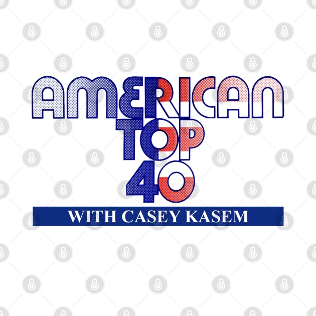 American Top 40 with Casey Kasem by fiercewoman101