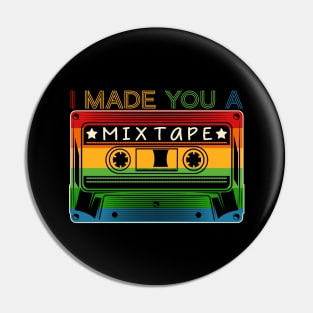 I Made You a Mixtape Retro Vintage Cassette Tape Pin