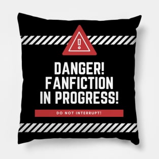 Danger! Fanfiction in Progress! Author and Writer Pillow