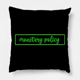 Monetary Policy Pillow