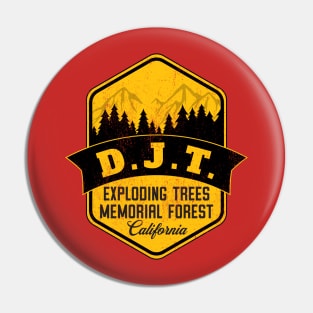 Exploding Trees Memorial Forest Pin