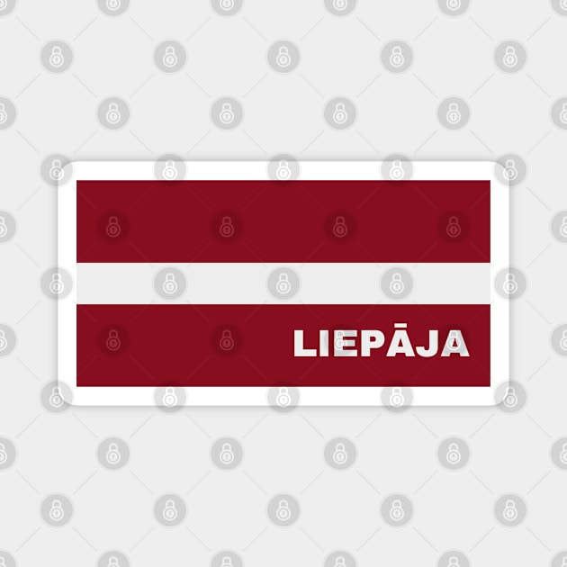 Liepāja City in Latvian Flag Magnet by aybe7elf