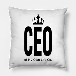 CEO of My Own Life Pillow