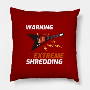 Extreme Shredding - T-shirt For Guitarists Pillow