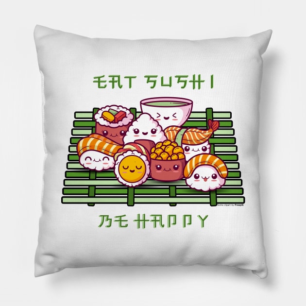 Eat sushi, be happy Pillow by Warp9