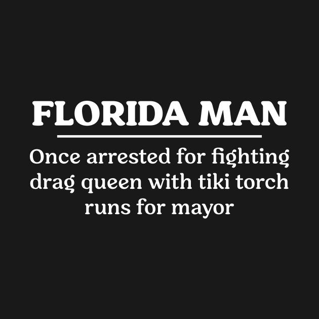 Florida Man Fights by CC0hort