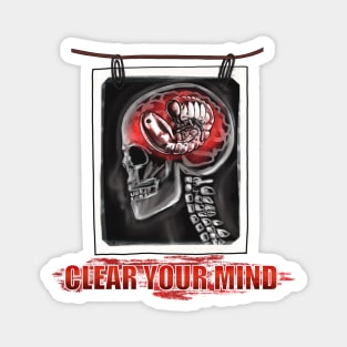 clear your mind Magnet