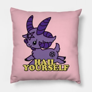 hail yourself Pillow