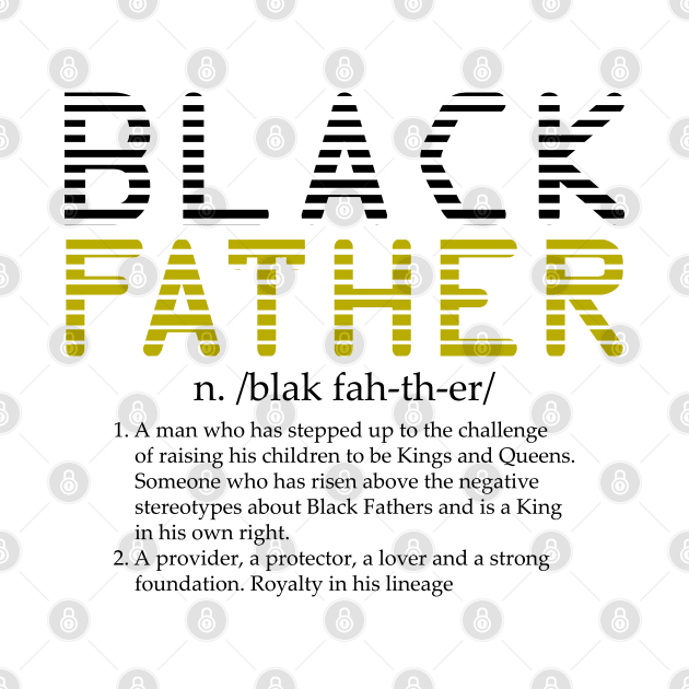 Black Father Definition by UrbanLifeApparel