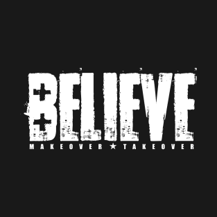 Believe In God T-Shirt