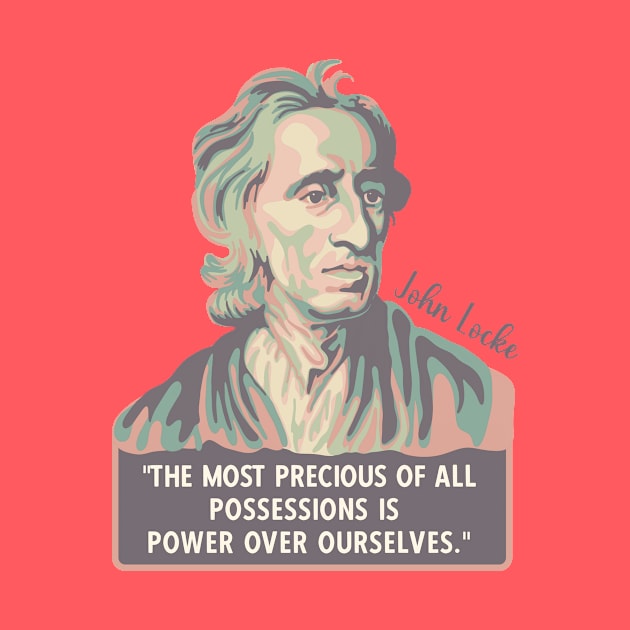 John Locke Portrait and Quote by Left Of Center