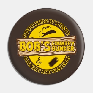 Blues Brothers Bob's Country Bunker Pin