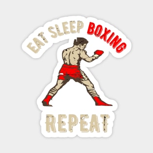 Eat Sleep Boxing Repeat Magnet