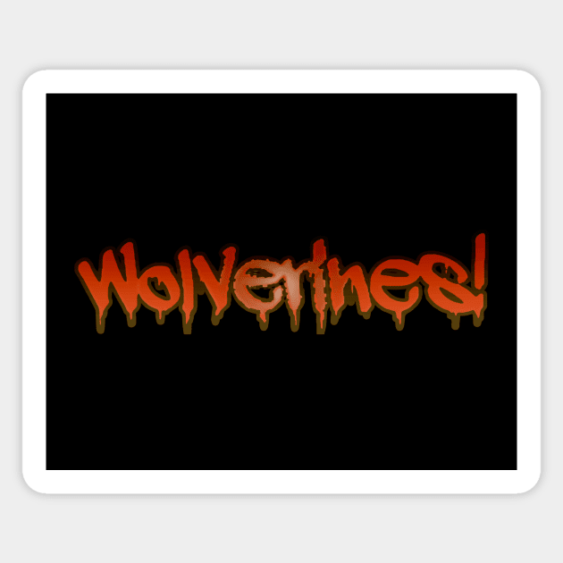 WOLVERINES RED Logo - Wolverines - Sticker | TeePublic