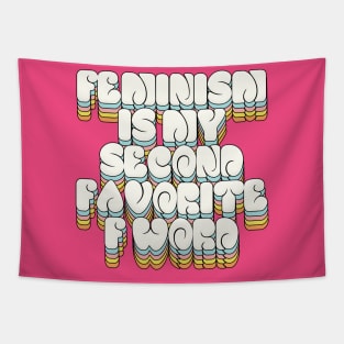 Feminism is my 2nd favorite F word - Statement Design Tapestry