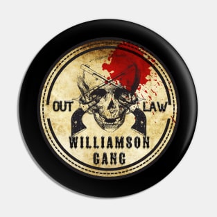 WILLIAMSON GANG Pin