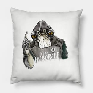 It's An Elaborate Ruse! : Admiral Raddus Pillow