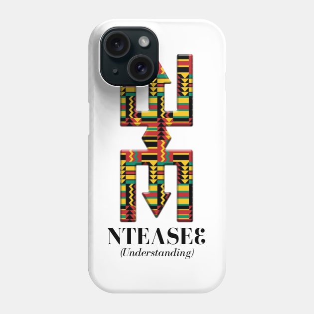 Nteasee (Understanding) Phone Case by ArtisticFloetry