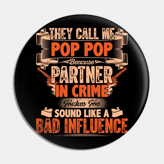 THEY CALL ME POP POP Pin by Klouder360